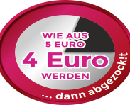 Wie aus 5 Euro 4 werden
